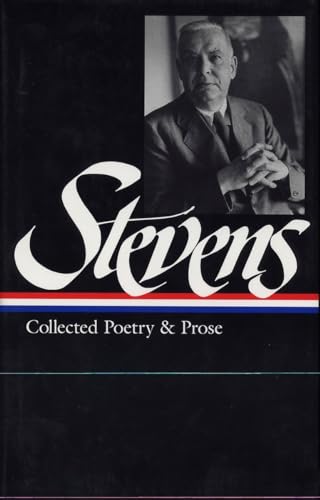 Wallace Stevens: Collected Poetry and Prose (Library of America) (9781883011451) by Wallace Stevens; Frank Kermode; Joan Richardson