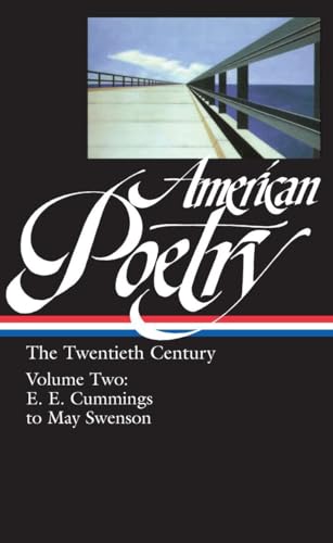 Stock image for American Poetry: The Twentieth Century, Volume 2: E.E. Cummings to May Swenson for sale by Zubal-Books, Since 1961