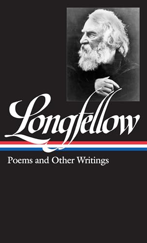 Imagen de archivo de Henry Wadsworth Longfellow: Poems & Other Writings (Loa #118) a la venta por ThriftBooks-Reno