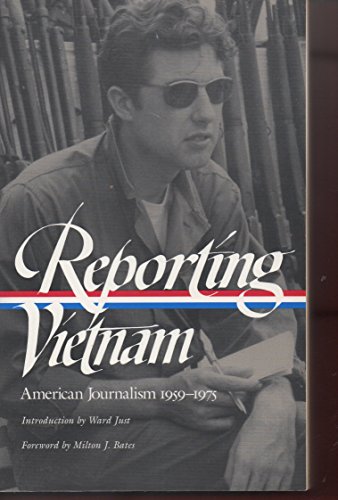 Stock image for Reporting Vietnam: American Journalism 1959-1975 (Library of America) for sale by Orphans Treasure Box