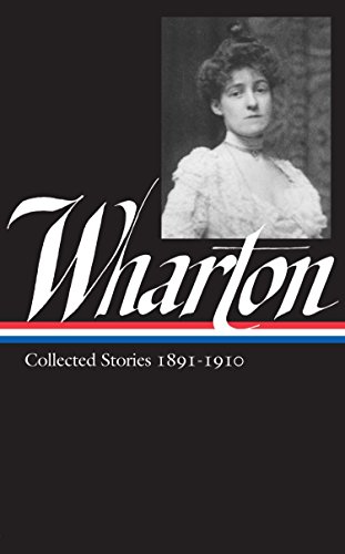 Imagen de archivo de Edith Wharton: Collected Stories Vol 1. 1891-1910 (Library of America) a la venta por HPB Inc.