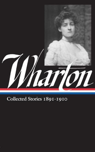 Stock image for Edith Wharton: Collected Stories Vol 1. 1891-1910 (Library of America) for sale by HPB Inc.