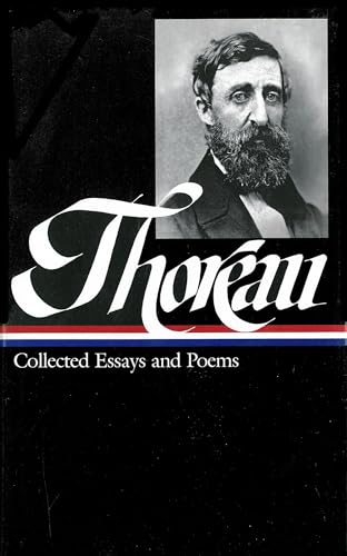 Henry David Thoreau: Collected Essays and Poems (Library of America) (9781883011956) by Thoreau, Henry David