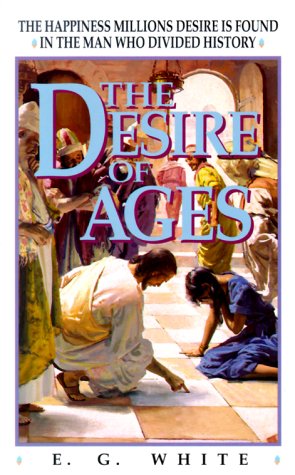 Stock image for The Desire of Ages: The Happiness Millions Desire Is Found in the Man Who Divided History (Bible Study Companion Set, Vol. 3) for sale by SecondSale