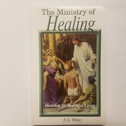 Imagen de archivo de The Ministry of Healing a la venta por Ergodebooks