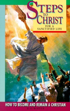 9781883012595: Steps to Christ for a Sanctified Life