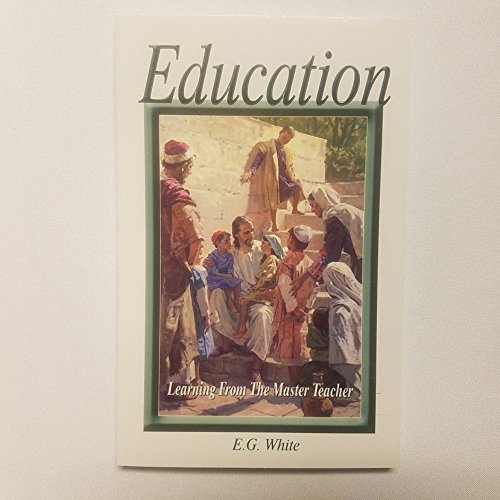 Stock image for Education Vol. 2 : Learning from the Master Teacher for sale by Better World Books