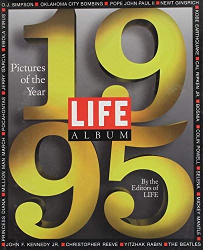 Life Album Pictures of the Year 1995 (9781883013080) by Time-Life