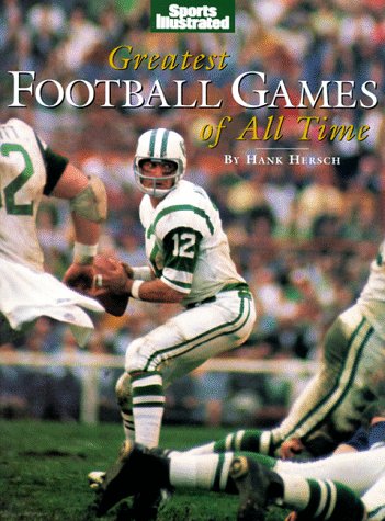 Stock image for Greatest Football Games of All Time for sale by Better World Books: West