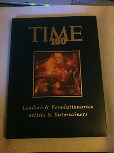 Imagen de archivo de Time 100 Leaders and Revolutionaries, Artists and Entertainers a la venta por Better World Books