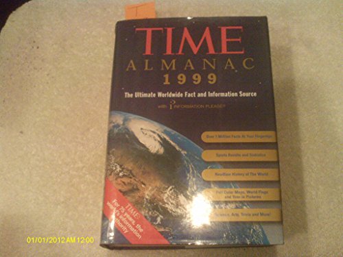 Imagen de archivo de Time 1999 Almanac : The Ultimate Worldwide Fact and Information Source a la venta por Better World Books