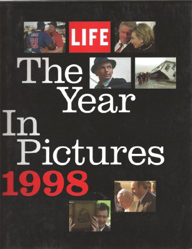 Beispielbild fr Life Year in Pictures, 1998 zum Verkauf von Better World Books