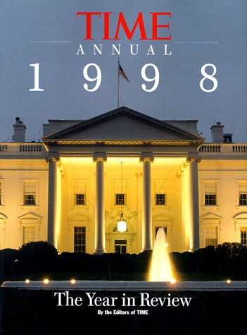 9781883013615: Time Annual 1998: The Year in Review (TIME ANNUAL: THE YEAR IN REVIEW)