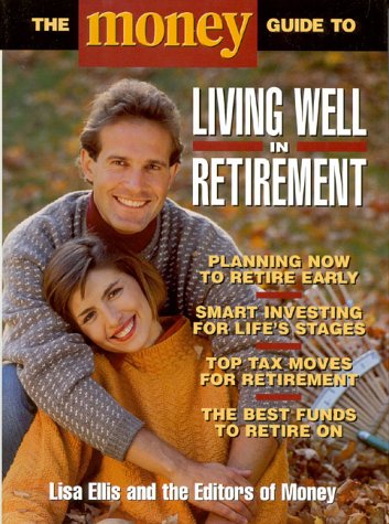 Beispielbild fr The Money Guide to Living Well in Retirement zum Verkauf von SecondSale