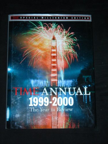 9781883013882: Time Annual 1999-2000 (TIME ANNUAL: THE YEAR IN REVIEW)