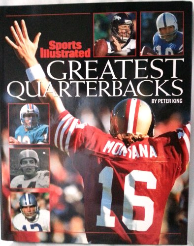 Beispielbild fr Sports Illustrated : Greatest Quarterbacks zum Verkauf von Better World Books