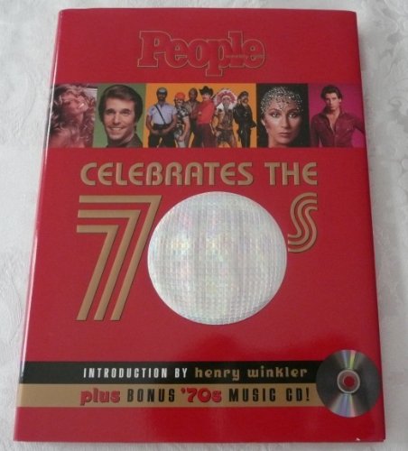 Beispielbild fr PEOPLE Weekly Celebrates the 70s zum Verkauf von SecondSale