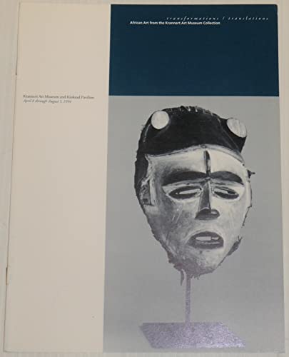 Stock image for Transformations / Translations : African Art from the Krannert Art Museum Collection for sale by CMG Books and Art