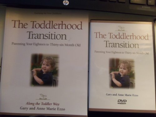 9781883035204: The Toddlerhood Transition --Parenting Your Eighteen to Thirty-siz Month Old