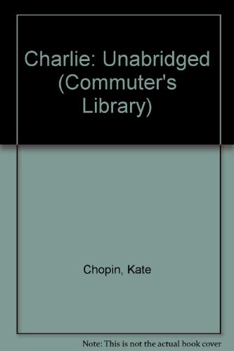 Stock image for Charlie (Commuter's Library) for sale by The Yard Sale Store