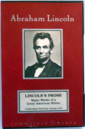 9781883049522: Lincoln's Prose: Major Works of a Great American Writer