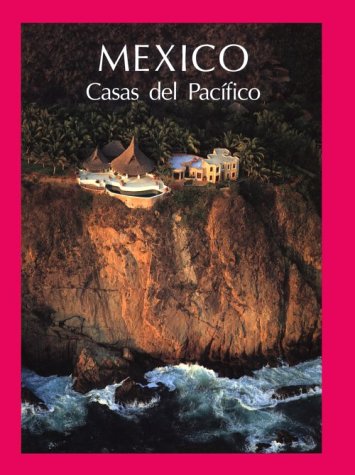 Stock image for Mexico: Houses of the Pacific (Spanish) for sale by Hennessey + Ingalls
