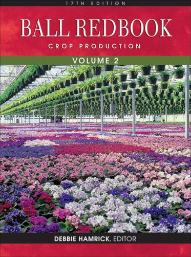 Stock image for Ball RedBook, Volume 2: Crop Production: 17th edition for sale by Your Online Bookstore