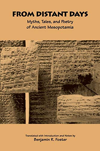 Beispielbild fr From Distant Days: Myths, Tales, and Poetry of Ancient Mesopotamia zum Verkauf von Seattle Goodwill