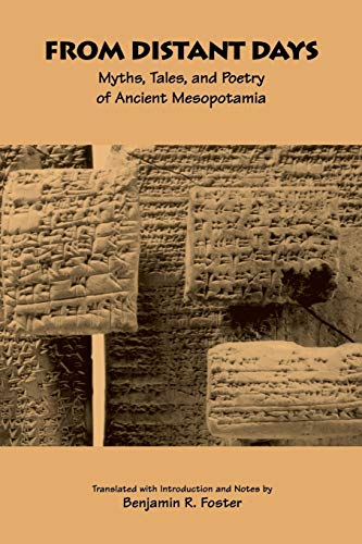 Stock image for From Distant Days. Myths, Tales, and Poetry of Ancient Mesopotamia for sale by Windows Booksellers