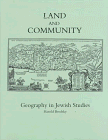 Stock image for Land and Community: Geography in Jewish Studies for sale by Wonder Book