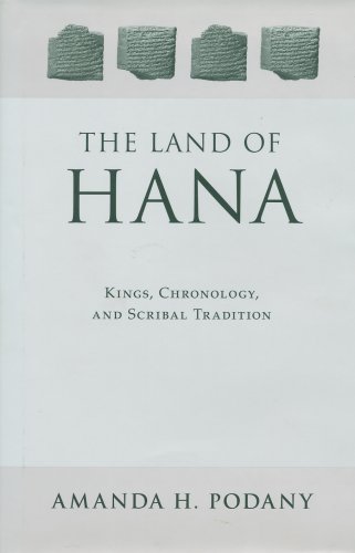 Beispielbild fr The Land of Hana   Kings, Chronology, and Scribal Tradition zum Verkauf von Revaluation Books