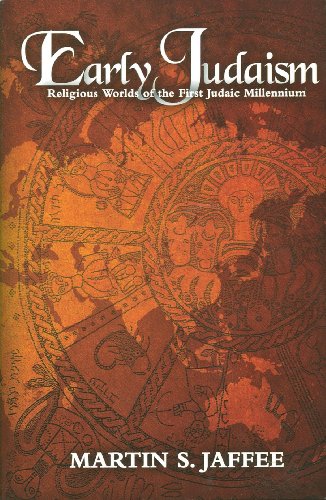 Beispielbild fr Early Judaism: Religious Worlds of the First Judaic Millennium (The Joseph and Rebecca Meyerhoff Center for Jewish Studies) zum Verkauf von Goodwill Books