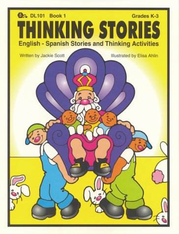 Stock image for Thinking Stories, Book 1 - English-Spanish Stories and Thinking (Spanish Edition) for sale by ThriftBooks-Atlanta