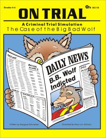 Beispielbild fr On Trial - A Criminal Trial Simulation of the Big Bad Wolf zum Verkauf von ThriftBooks-Dallas