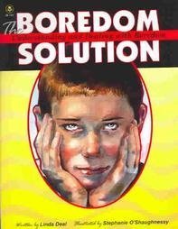 Stock image for The Boredom Solution: Understanding and Dealing With Boredom for sale by ThriftBooks-Dallas