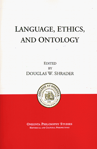 Language, Ethics, and Ontology: Proceedings of the 1997 Undergraduate Philosophy Conference