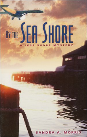 Beispielbild fr By the Sea Shore : A Jess Shore Mystery zum Verkauf von Better World Books