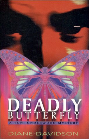 9781883061340: Deadly Butterfly: A Toni Underwood Mystery