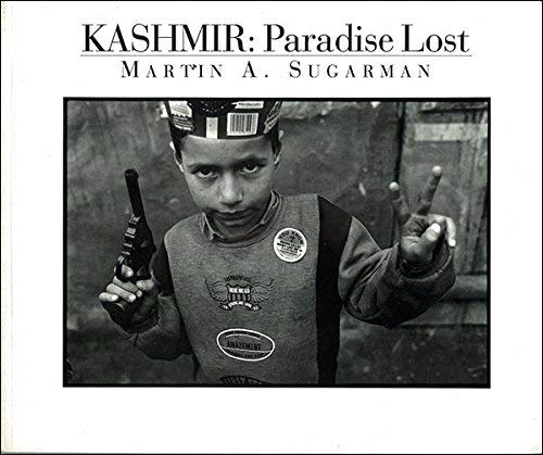 Stock image for Kashmir: Paradise Lost for sale by Vagabond Books, A.B.A.A.