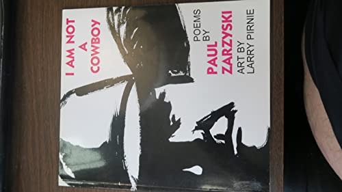 9781883081065: I Am Not A Cowboy [Paperback] by Paul Zarzyski