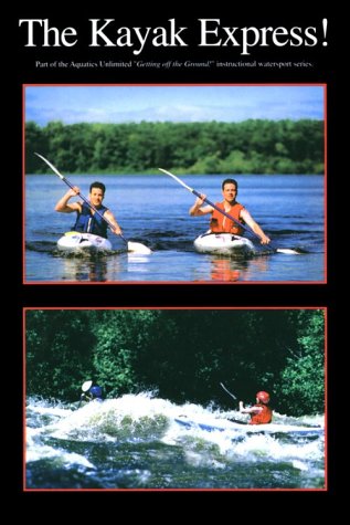 Stock image for Kayak Express for sale by ThriftBooks-Dallas