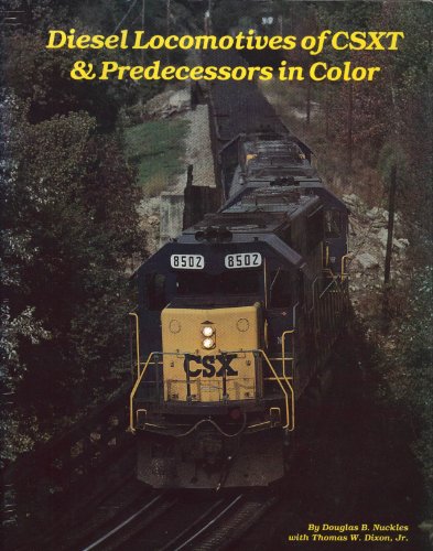 Imagen de archivo de Diesel Locomotives of CSXT & Predecessors in Color a la venta por Fahrenheit's Books