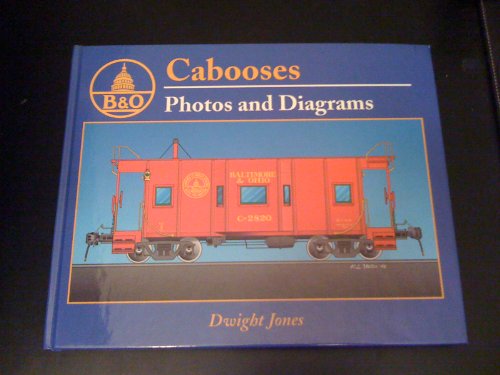 Baltimore & Ohio Cabooses: Photos & Diagrams