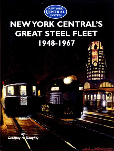 Imagen de archivo de New York Central's Great Steel Fleet 1948-1967 a la venta por Half Price Books Inc.