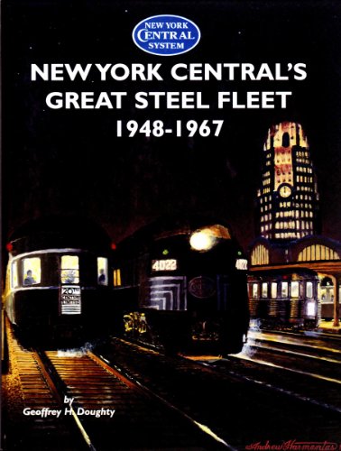 9781883089184: New York Central's Great Steel Fleet 1948-1967