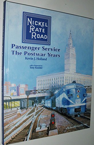 Nickel Plate Road Passenger Service: The Postwar Years