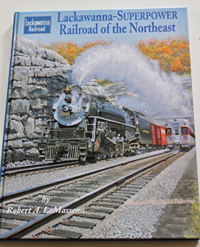 Stock image for Lackawanna : Superpower Railroad of the Northeast for sale by Books Unplugged