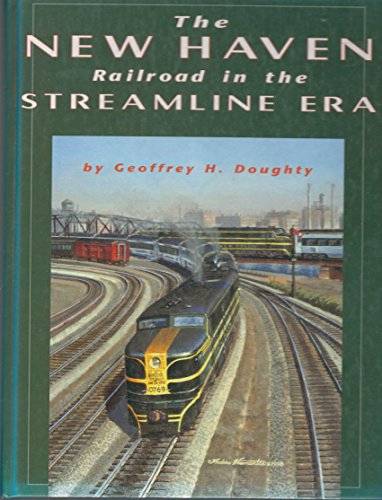 Beispielbild fr New Haven Railroad in the Streamline Era zum Verkauf von Jackson Street Booksellers