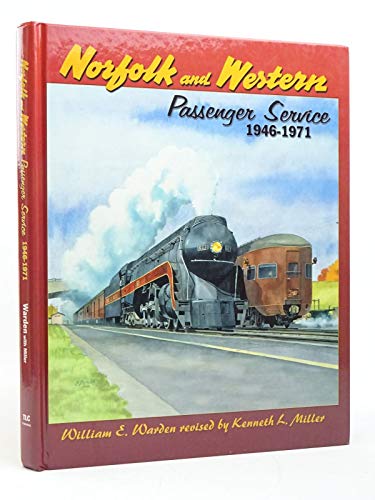 9781883089504: Norfolk and Western Passenger Service, 1946-1971