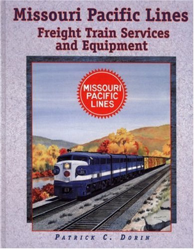 Missouri Pacific Lines Freight Train Services and Equipment